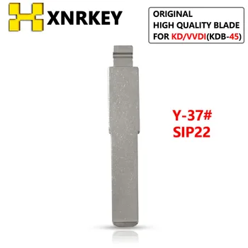 XNRKEY KDB-45 Оригинален Висококачествен Нож Y37 # SIP22 Метален Празен Режисьорски Взаимозаменяеми Флип-ключ за KD/VVDI Remote